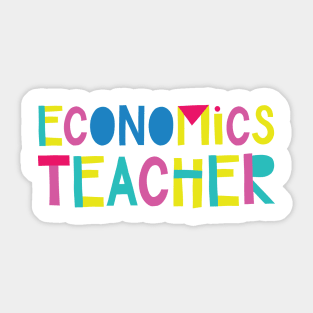 Economics Teacher Gift Idea Cute Back to School Sticker